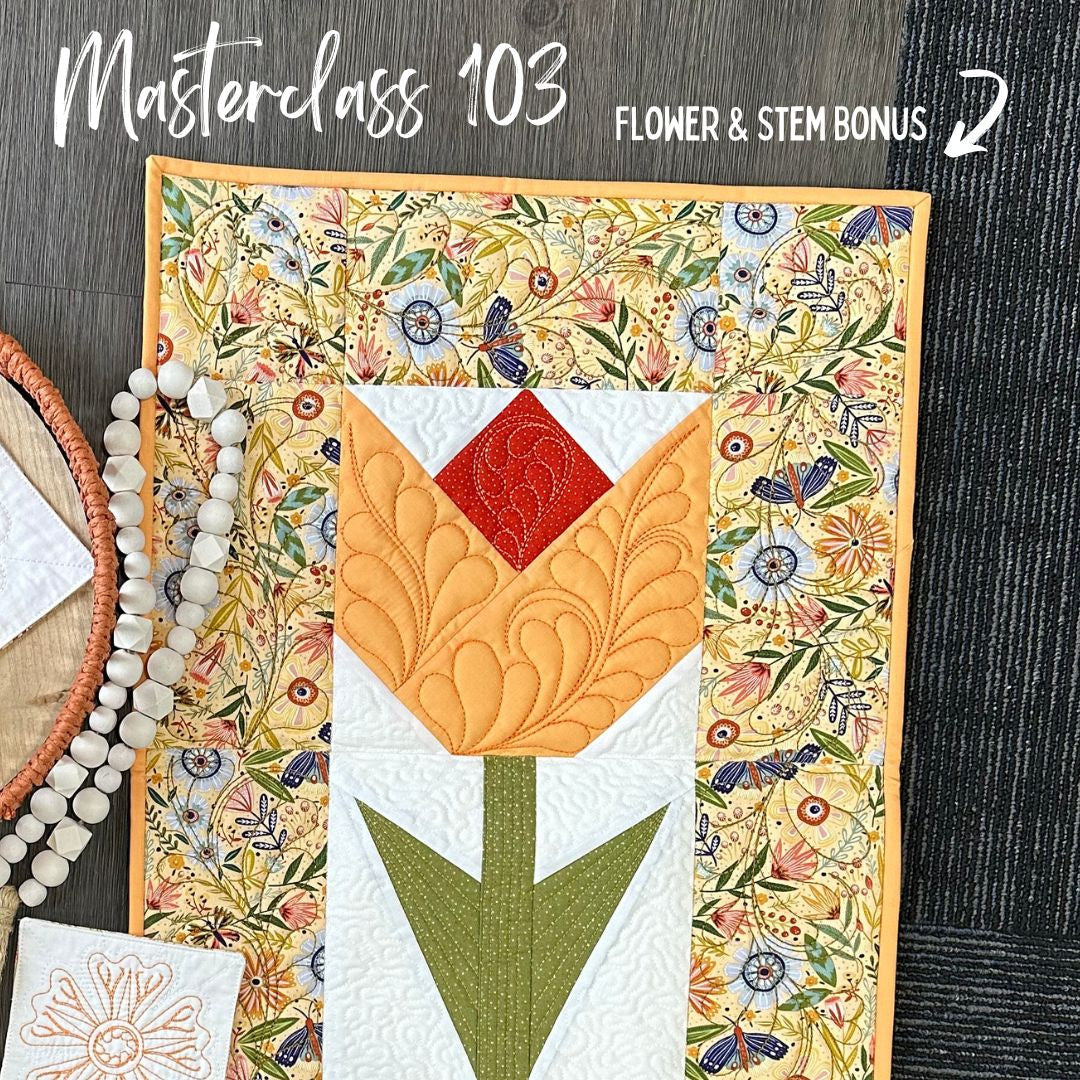 MASTERCLASS Quilt-In-The-Hoop 103 BONUS