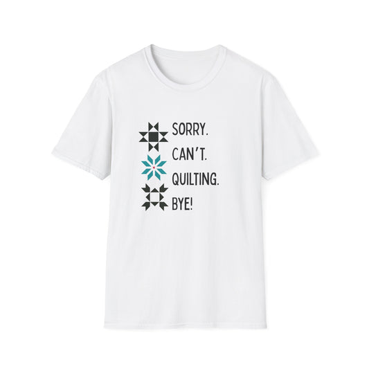 Sorry Can't Quilting Tee