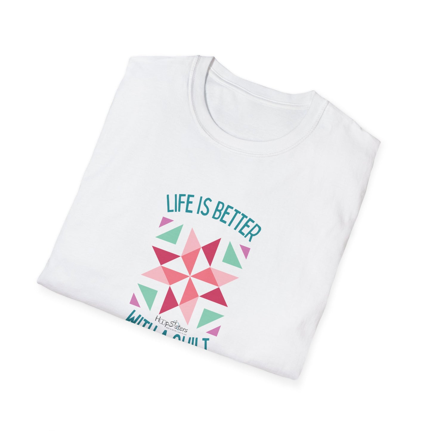 Life Is Better With A Quilt Tee