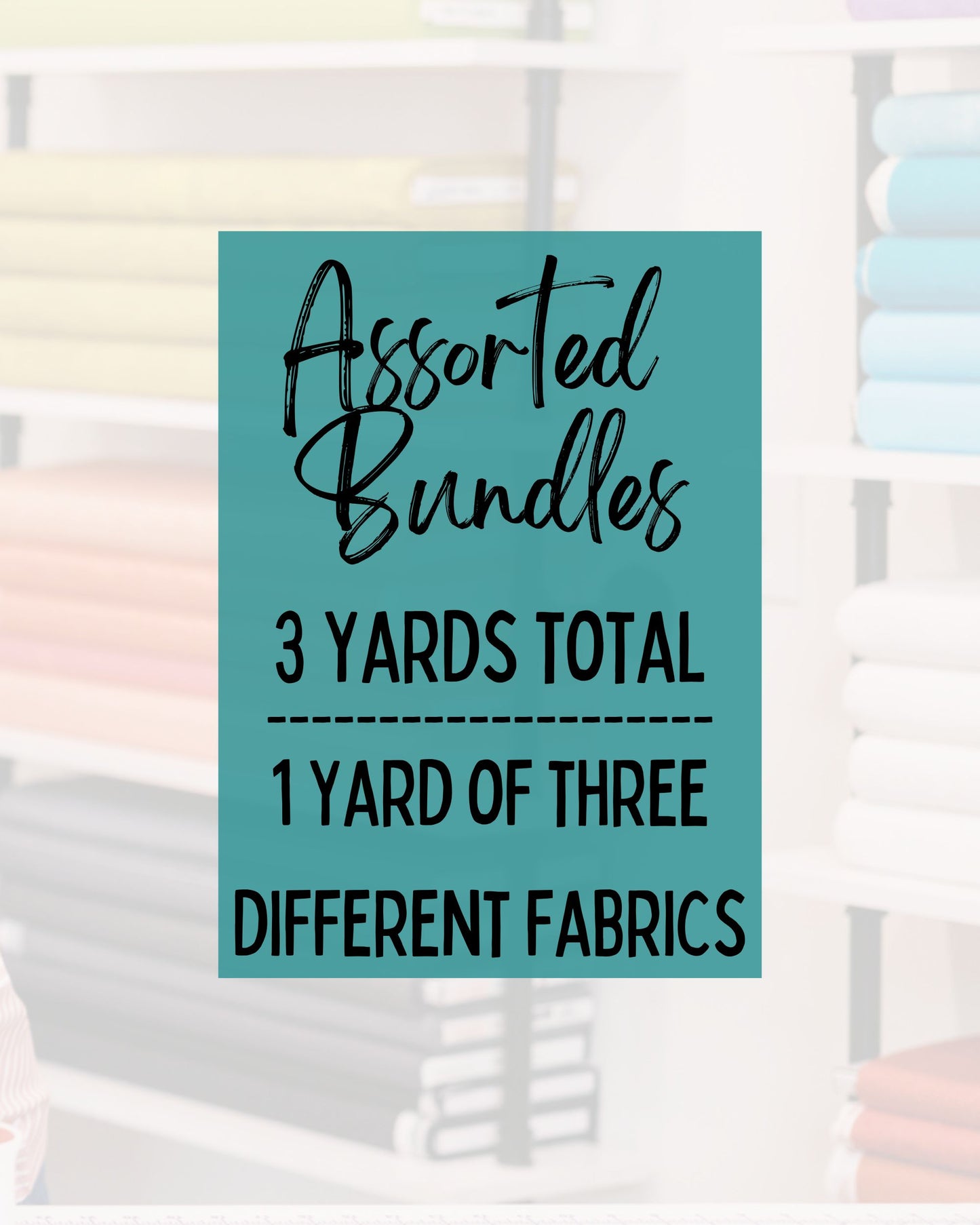 Assorted 3 yard Bundles - 1 Yard Each of 3 Fabrics